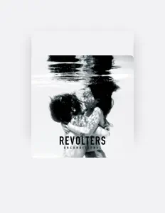 The Revoltersを聴いたり、ミュージックビデオを鑑賞したり、経歴やツアー日程などを確認したりしましょう！