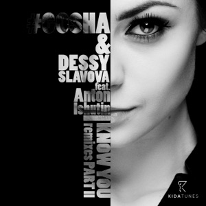 I Know You, Pt. 2 (feat. Anton Ishutin) - Single