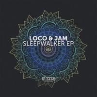 Sleepwalker - Single - Loco & Jam