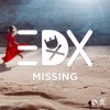 EDX - Missing (feat. Mingue)