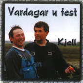 Vardagar u fest - Dan u Kjell