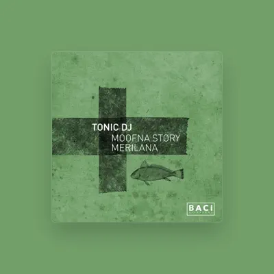 Listen to Tonic Dj, watch music videos, read bio, see tour dates & more!