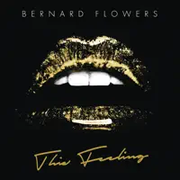 This Feeling — Bernard Flowers