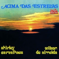 Acima das Estrelas - Shirley Carvalhaes