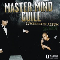 Lumberjack Album (Tha Stonerz) - Mastermind Guile