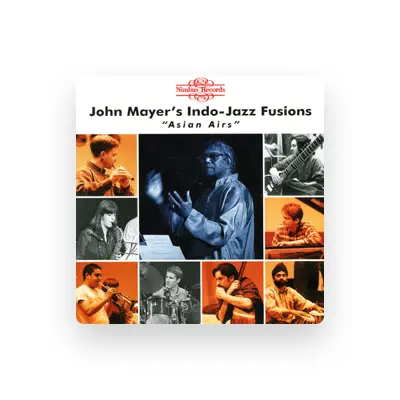 Listen to John Mayer's Indo-Jazz Fusions, watch music videos, read bio, see tour dates & more!