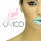 Unico - Lali lyrics