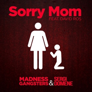 Sorry Mom (feat. David Ros) - Single