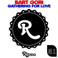 Gathering for Love - Single - Bart Gori