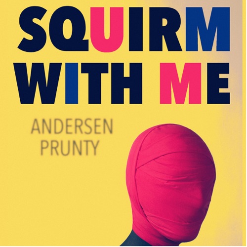 Squirm with Me (Unabridged) cover