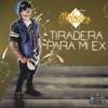Tiradera para Mi Ex - Single