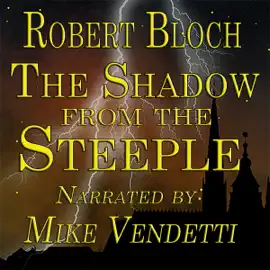 The Shadow from the Steeple (Unabridged)