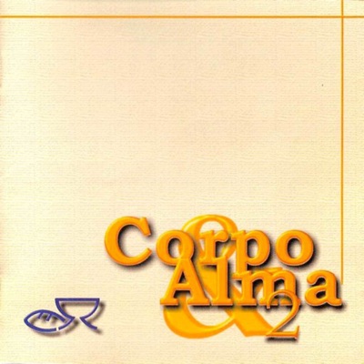 Corpo & Alma 2