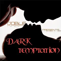 Dark Temptation - Single - Doble Dark Temptation - Single - Doble