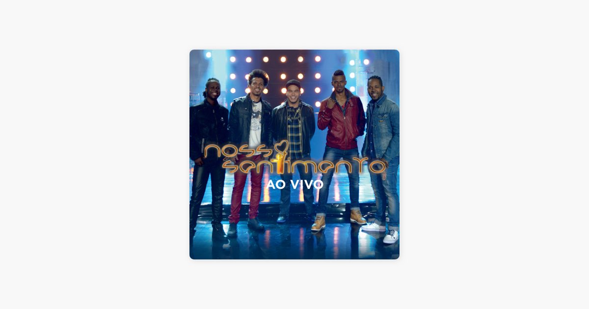 Liberdade (Ao Vivo) — álbum de Nosso Sentimento — Apple Music