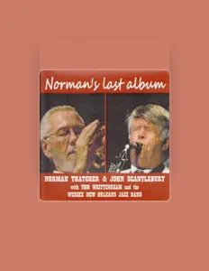 Norman Thatcherを聴いたり、ミュージックビデオを鑑賞したり、経歴やツアー日程などを確認したりしましょう！