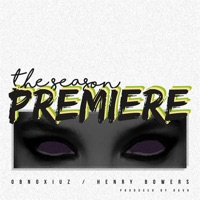 The Season Premiere (feat. Henry Bowers) [The Season Premiere - Loopaddict Remix] - Single - obnoXIuz