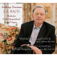 J.S. Bach: Works for Pedal Harpsichord and Organ - Anthony Newman