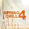 Spring Chill, Vol. 4 (Bonus Track Edition)