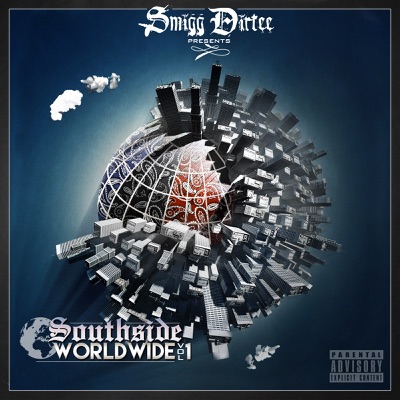 Smigg Dirtee Presents Southside Worldwide, Vol. 1