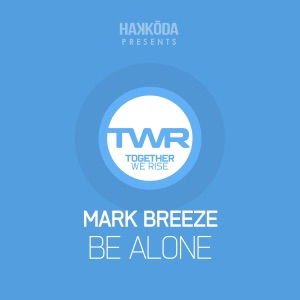 Be Alone - Single