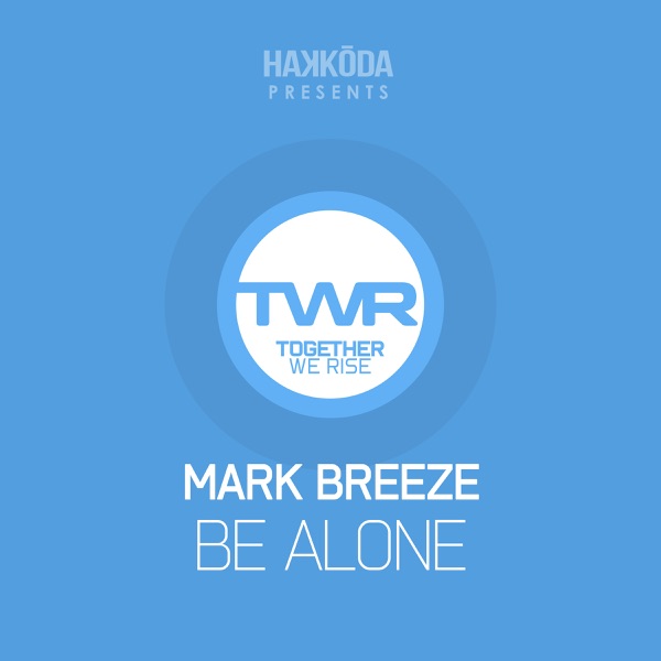 Be Alone - Single