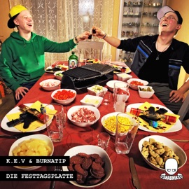 All You Can Eat (feat. Bossporus, Sal, DLG, Nino Latino & Kenika) k.e.v & Burnatip