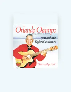 Orlando Ocampo y Su Conjunto Regional Rocamoraを聴いたり、ミュージックビデオを鑑賞したり、経歴やツアー日程などを確認したりしましょう！