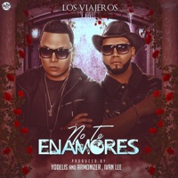 No Te Enamores - Single - Los Viajeros