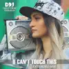 Deepside Deejays - U Can't Touch This (Extended Mix)