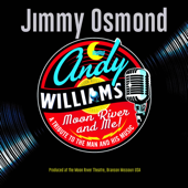 Moon River & Me: A Tribute to Andy Williams - Jimmy Osmond