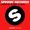 Spinnin Records Dance Top 20: Best of 2015