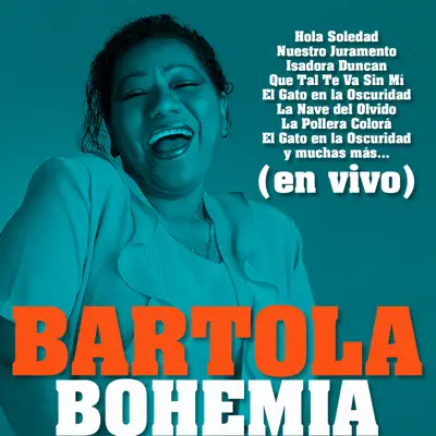 Bartola Bohemia (En Vivo) - Bartola