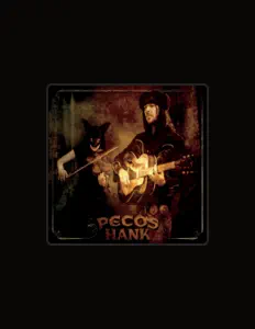 Listen to Pecos Hank, watch music videos, read bio, see tour dates & more!