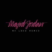 My Love (feat. Drake) [Remix] artwork