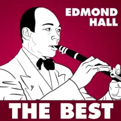 The Best - Edmond Hall The Best - Edmond Hall