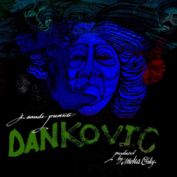 J. Sands Presents... Dankovic (feat. Moka Only) - EP