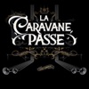 La Caravane Passe