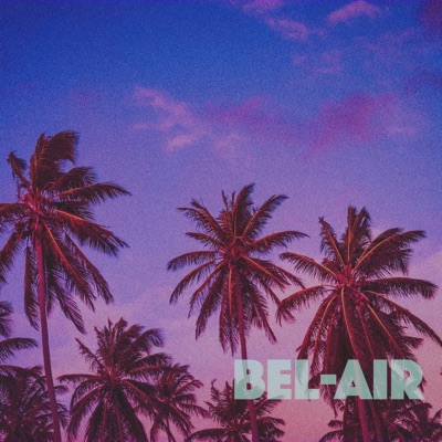 Bel-Air - EP