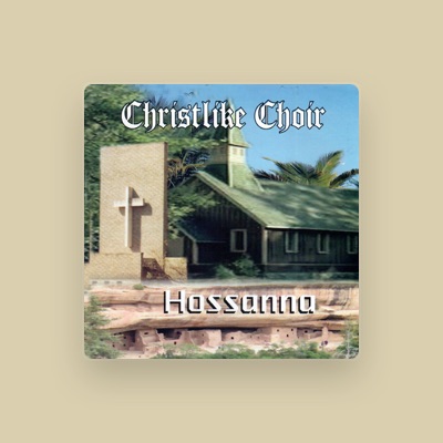 Listen to Christlike Choir, watch music videos, read bio, see tour dates & more!