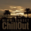 Miami Sunset (Chillout)