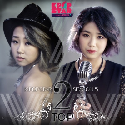 K팝 스타 시즌 5 KPOP STAR 5 TOP2, Pt. 1 - Single