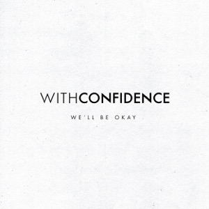 We'll Be Okay - Single