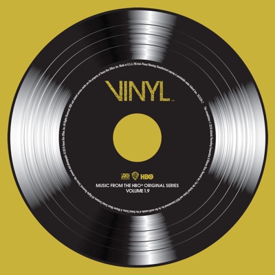 Vinyl (Music from the HBO® Original Series), Vol. 1.9 - EP