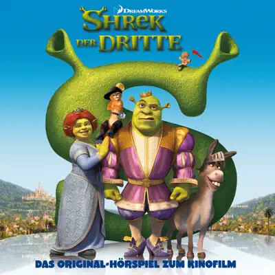 Shrek der Dritte (Das Original-Hörspiel zum Kinofilm) - Shrek
