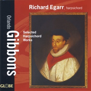 Gibbons: Selected Harpsichord Works