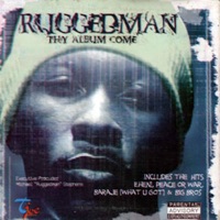 Thy Album Come - Ruggedman
