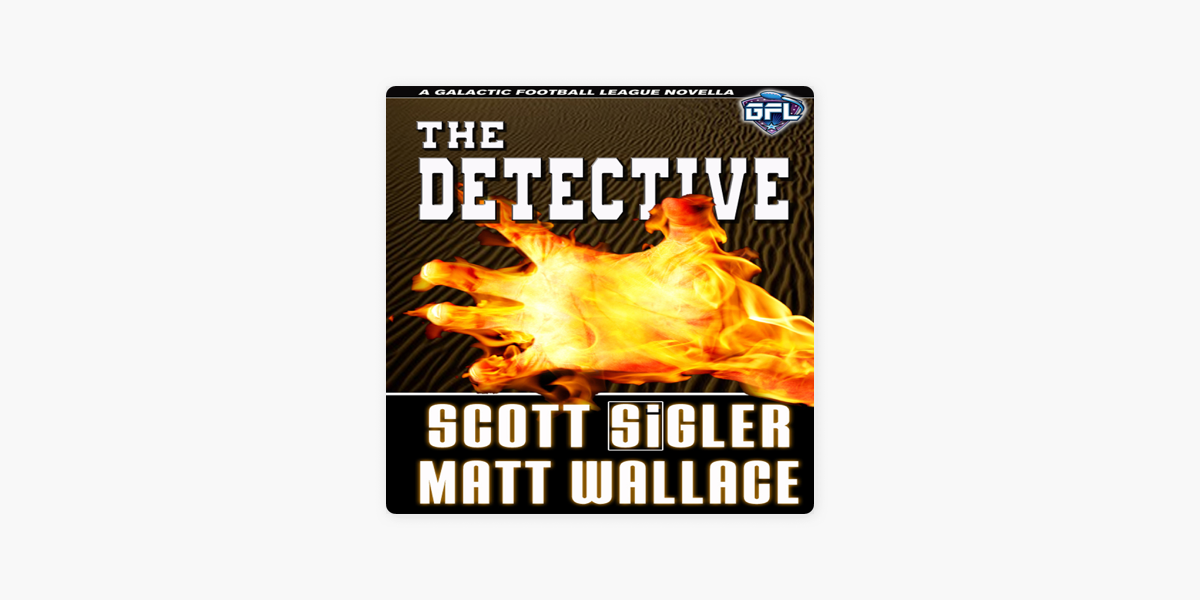 The Detective: The Galactic Football League Novellas (Unabridged