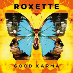 Good Karma - Roxette