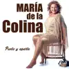 María de la Colina - Cómo Quieres Que Te Olvide